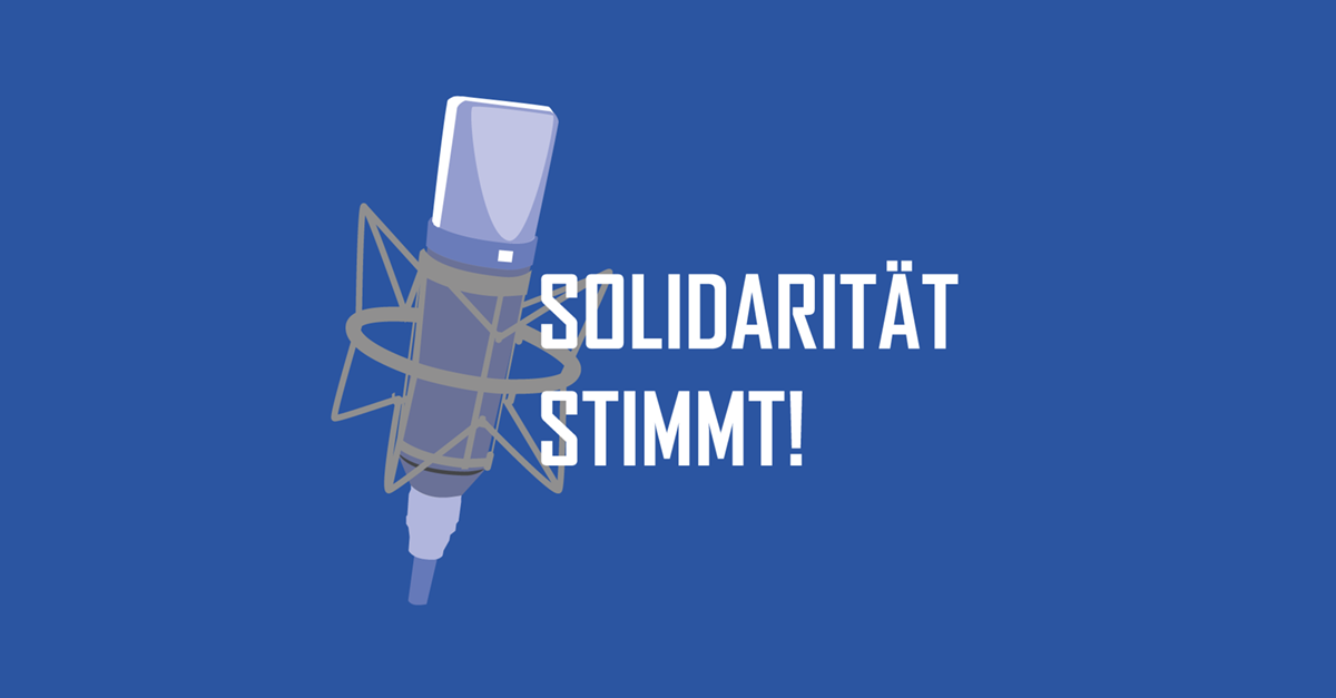 Wie wir gemeinsam solidarisch nach vorne schauen